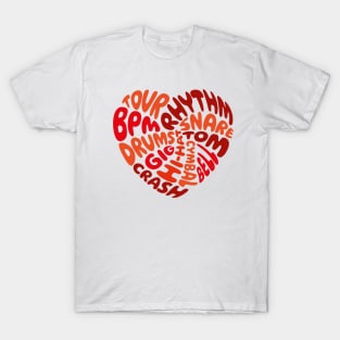 I love drums. Red heart. T-Shirt